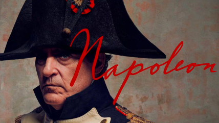   ¿Vale la pena ver Napoléon, de Ridley Scott? Esto opina Ángela Díaz 