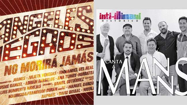 Columna de Jorge Leiva: Angeles Negros e Inti Illimani Histórico, mucho más (y mejor) que discos de covers