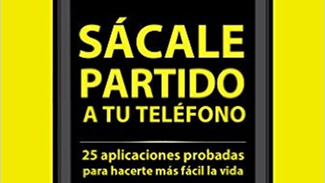 Las 25 aplicaciones probadas que te harán la vida más fácil