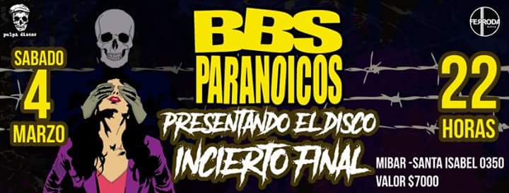 BBS Paranoicos presentarán en vivo su disco debut 