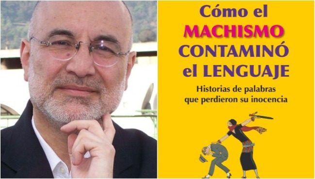 Nuevo libro de Héctor Velis-Meza retrata cómo el machismo contaminó el lenguaje