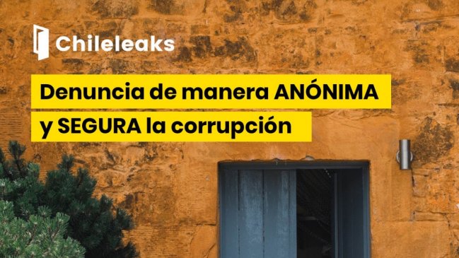 ChileLeaks: Cómo denunciar actos de corrupción en la nueva plataforma