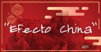 Efecto China