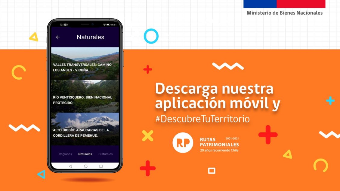 Gobierno lanzó app gratuita para conocer y recorrer 76 rutas patrimoniales de Chile