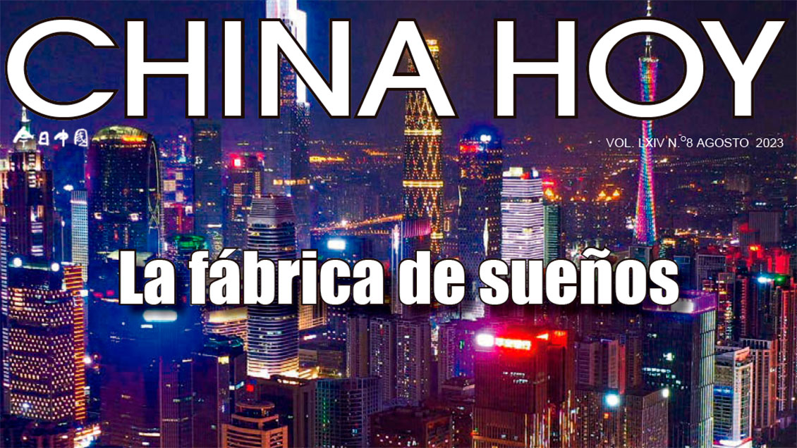Lee la edición de agosto de la revista China Hoy