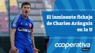 Cooperativa Deportes: El inminente fichaje de Charles Aránguiz en la U