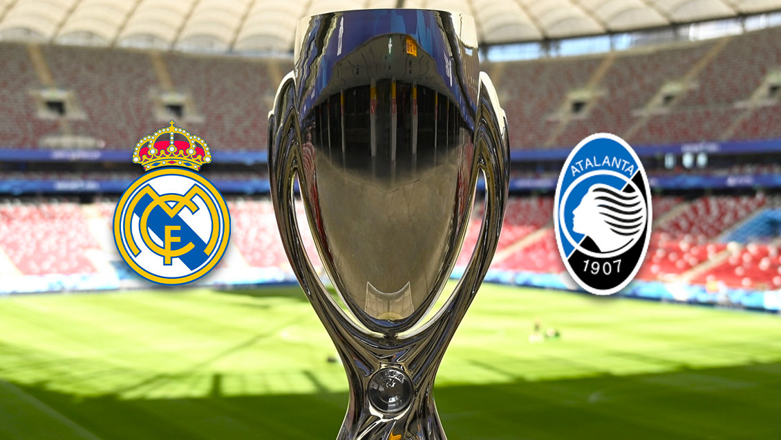 ¿Cuándo y dónde el duelo de Real Madrid y Atalanta por la Supercopa de Europa?