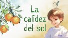 La calidez del sol