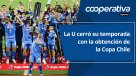 Cooperativa Deportes: La U cerró su temporada con la obtención de la Copa Chile