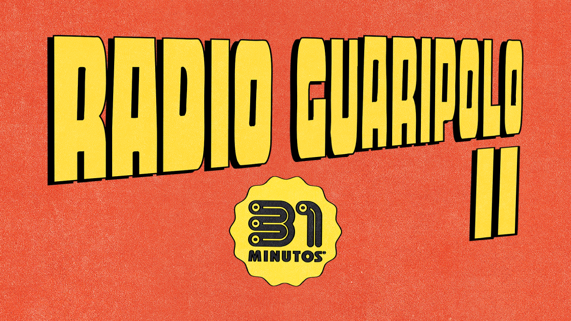 ¡31 Minutos regresa al Movistar Arena con Radio Guaripolo 2!