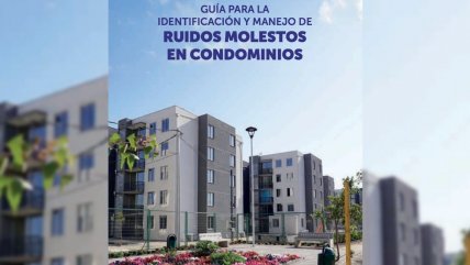 Minvu presentó guía para la identificación y manejo de ruidos molestos en condominios