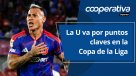 Cooperativa Deportes: La U va por puntos claves en la Copa de la Liga