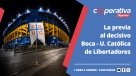 Cooperativa Deportes: La previa al decisivo Boca-U. Católica de Libertadores