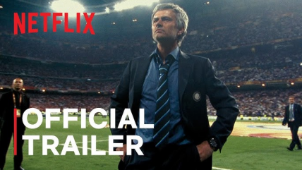   Netflix publicó el tráiler oficial del documental de José Mourinho 